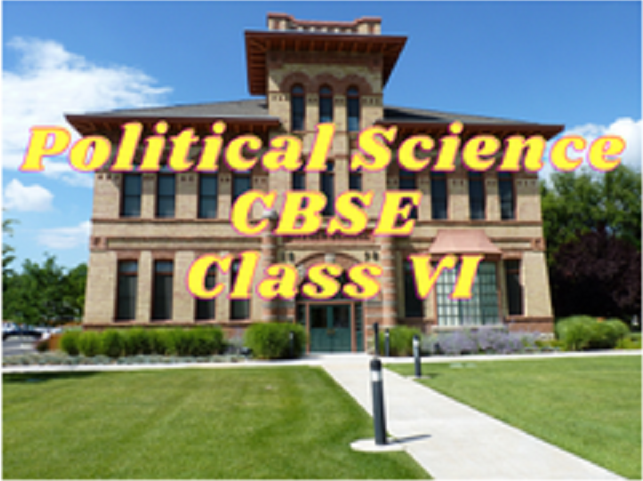 Political Science (CBSE) - Class VI